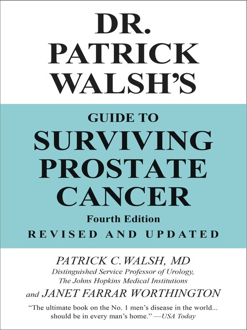 Title details for Dr. Patrick Walsh's Guide to Surviving Prostate Cancer by Patrick C. Walsh, MD - Wait list